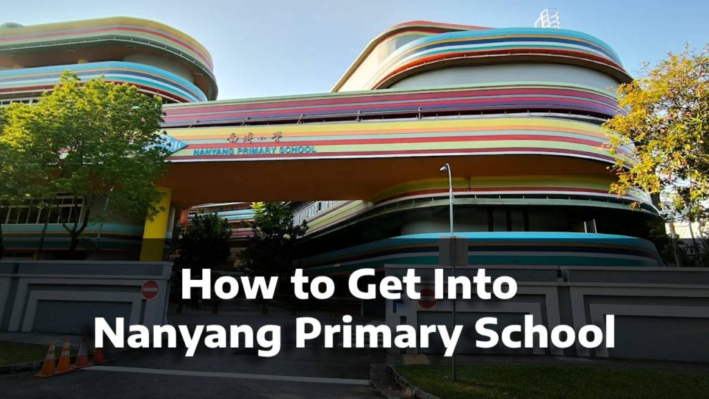 How-to-Get-Into-Nanyang-Primary-School-1024x576.jpg